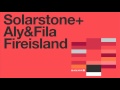 Solarstone with Aly & Fila - Fireisland (Aly & Fila Uplifting Mix)