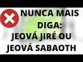 NUNCA MAIS DIGA: JEOVÁ JIRÉ OU JEOVÁ SABAOTH - Prof. Renato Santos Explica