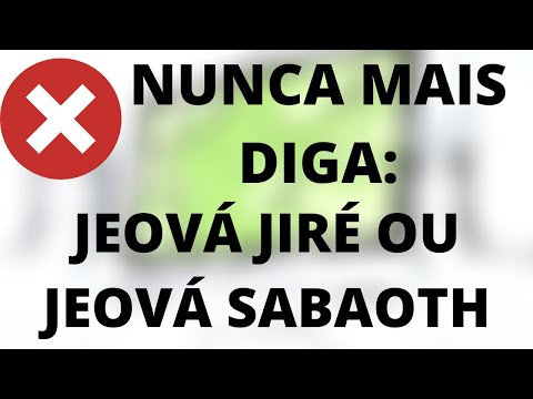 Vídeo: O que Jeová Sabaoth significa?