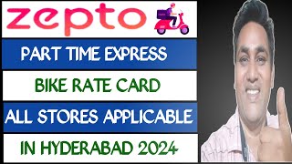 Zepto Delivery Partner Salary In Hyderabad | Zepto Express Bike Part Time Rate Card 2024 | Zepto |