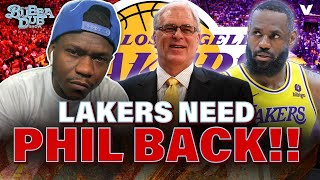 Phil Jackson Come Hea!! LeBron James & Lakers need you!! | The Bubba Dub Show