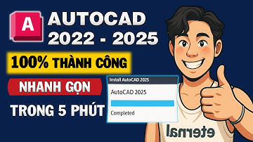 Hướng Dẫn Cài AutoCAD 2025 Thành Công 100% | Nhanh Gọn Trong 5 Phút!
