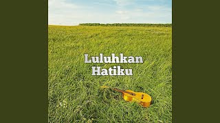 Luluhkan Hati