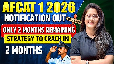 AFCAT 2026 Strategy Video! | 60 Days Me Selection Pakka 💯