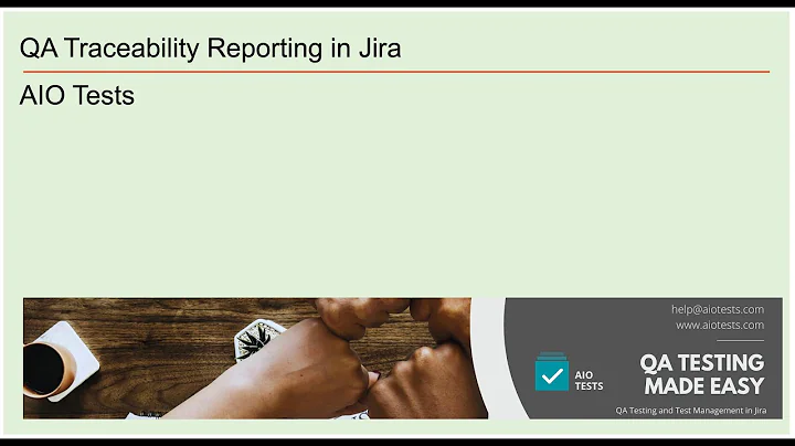 QA Traceability Reporting in Jira
