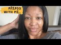 Prepoo with me |Relaxed hair