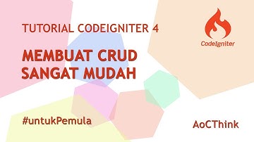 TUTORIAL CODEIGNITER 4 (CI 4) | MEMBUAT CRUD SEDERHANA UNTUK PEMULA By aka F4l4x Cupu Fajar Lazuardi