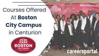 We visit the Centurion branch of Boston City Campus to see what courses they offer | Careers Portal