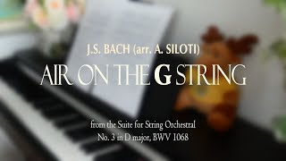 Bach - Air on the G String (arr. Siloti)