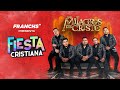 Los Milagros de Cristo - Fiesta Cristiana (En Vivo)