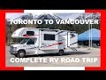 TORONTO TO VANCOUVER ROAD TRIP  - Trans Canada Highway RV