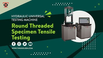 Tensile Test of Round Threaded Specimen - Tinius Olsen
