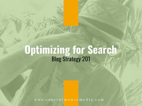 Optimizing for Search: Blog Strategy 201 (Episode 151)