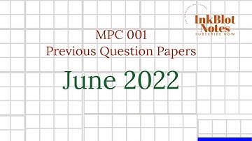 MPC 1 Previous Question Papers| June 2022| COGNITIVE PSYCHOLOGY, LEARNINGAND MEMORY| IGNOU