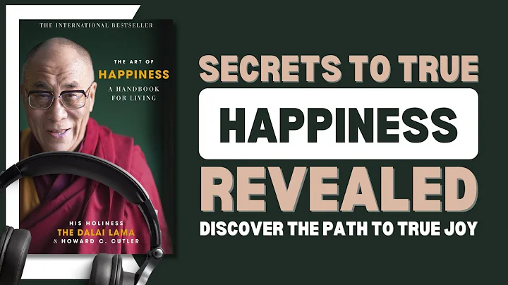 The Art of Happiness By Dalai Lama | Discover the Path to True Joy | Complete Audiobook