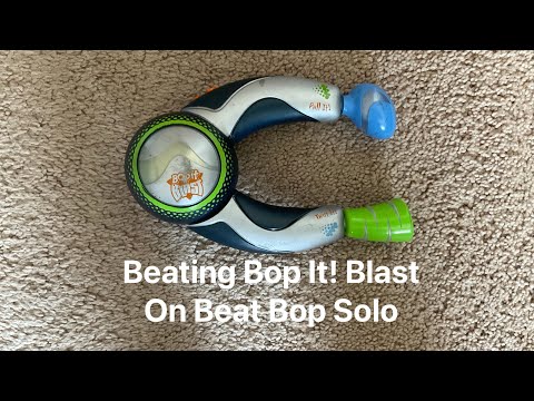 Beating Bop It Blast On Beat Bop Solo