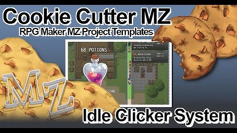[RPG Maker MZ] Cookie Cutter MZ - Idle Clicker System