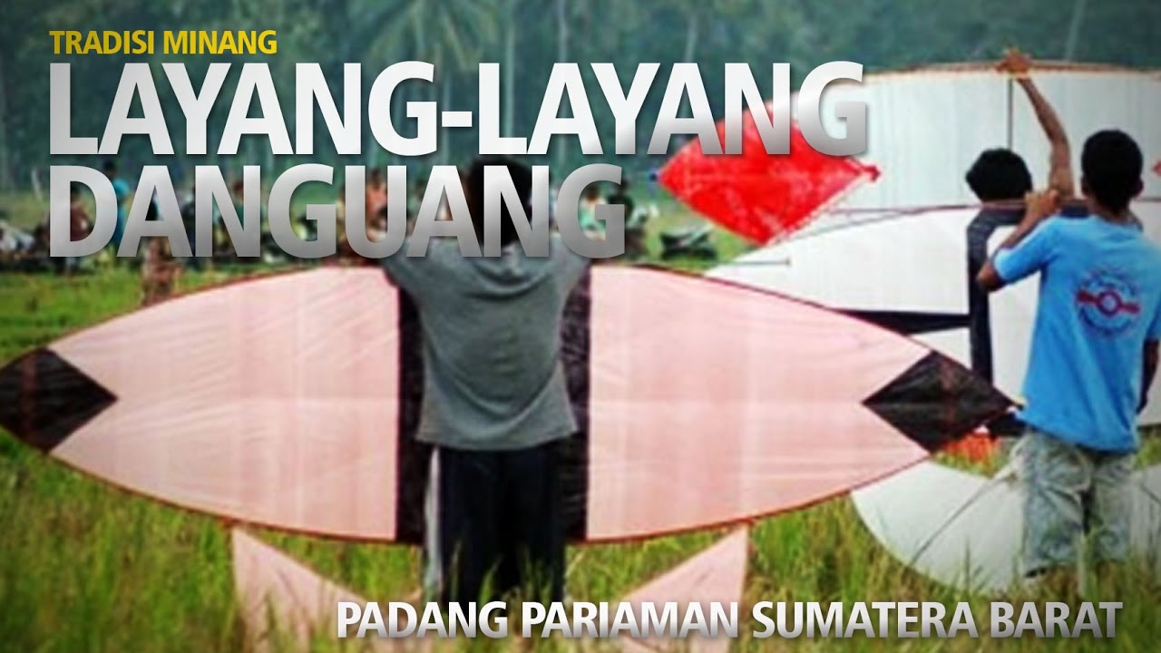 Layang layang Danguang Banang Tasaua YouTube