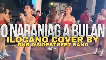 O Naraniag a Bulan Cover | RnB D’Sidestreet Band