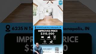 IMPROVED PRICE 6235 N Temple Ave, Indianapolis, IN 46220 – Now just $310,000!