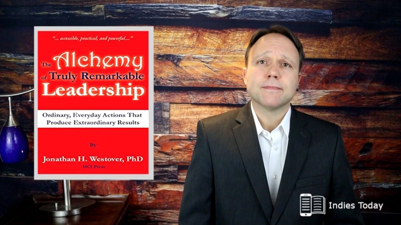 Video Review of The Alchemy of Truly Remarkable Leadership