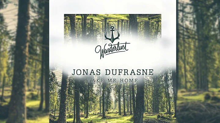 Jonas Dufrasne - Take Me Home