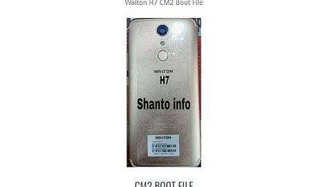 Walton Primo H7 FRP Unlock CM2 #Walton H7 CM2 Boot File