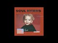 Soul hymns  full album