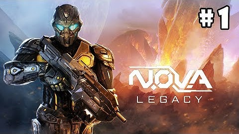 NOVA Legacy-Gameplay walkthrough level 1 Android iOS