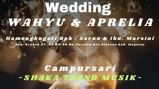 LIVE TOPIX STUDIO WEDDING WAHYU \u0026 APRELIA || CS SHAKA || BRITANIA AUDIO || KROBOK PLAOSAN MAGETAN