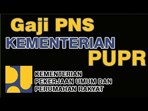 Gaji PNS Kementerian PUPR