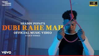 DUBI RAHE MA - SHADDY POPAT |  MUSIC VIDEO |@shaddypopat