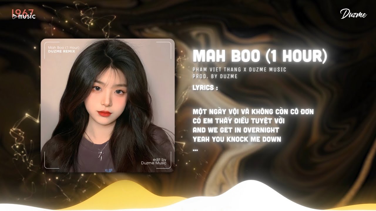 Mah Boo (1 Hour) - Phạm Việt Thắng (Duzme Remix) | Dạo quanh thành phố ...