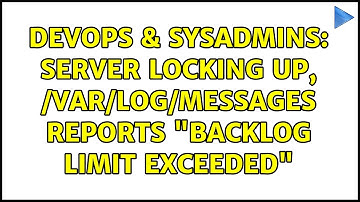DevOps & SysAdmins: Server locking up, /var/log/messages reports "backlog limit exceeded"