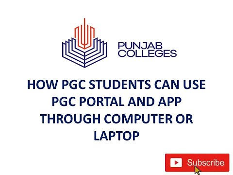 HOW PGC STUDENTS CAN USE PORTAL AND APP THROUGH COMPUTER OR LAPTOP