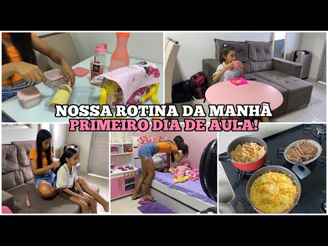 PRIMEIRO DIA DE AULA DA MINHA FILHA + TODA A ROTINA DA NOSSA MANHÃ! 🥰