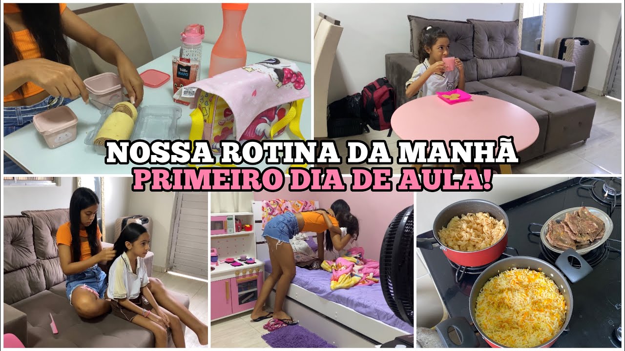 PRIMEIRO DIA DE AULA DA MINHA FILHA  TODA A ROTINA DA NOSSA MANH 
