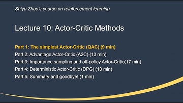 L10: Actor-Critic Methods (P1-The simplest Actor-Critic) —Mathematical Foundations of RL