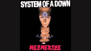 System Of A Down - Radio / Video - Mezmerize - LYRICS (2005) HQ chords