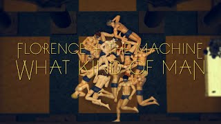 Video thumbnail of "Florence + the Machine - What Kind Of Man (2015 Fuelled Pop Version) (Fan Music Video)"