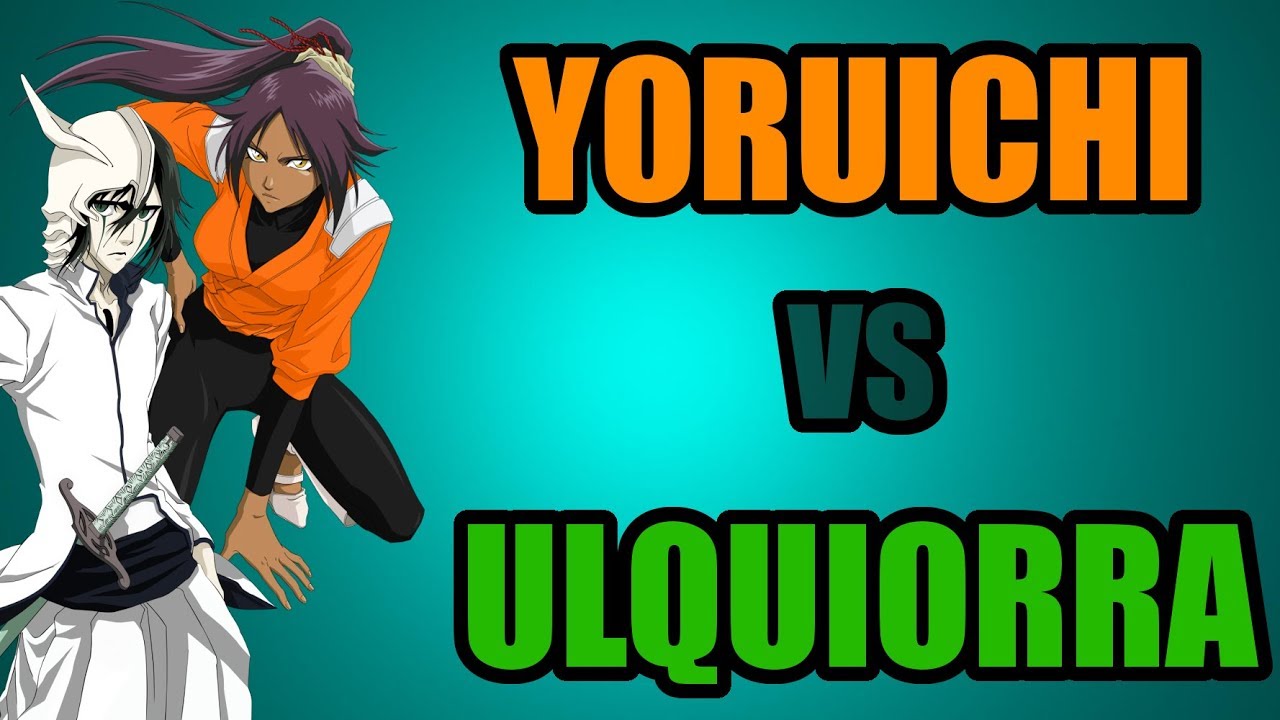 Yoruichi Shihoin vs Ulquiorra Cifer - YouTube