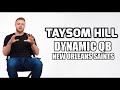 Saints Dynamic Quarterback Taysom Hill Documentary