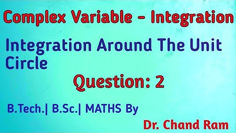 Question 2 on Integration Around the Unit Circle (by Residue Method)