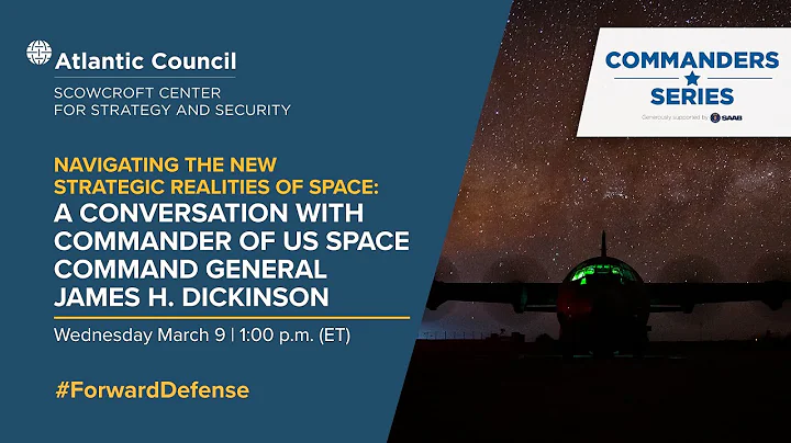 A conversation with commander of US Space Command ...