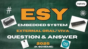 ESY Embedded System| External Oral/ Viva|  EJ| Logically by Poonam