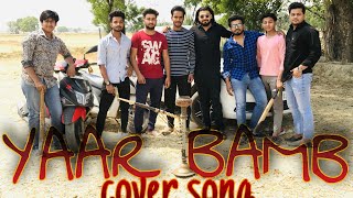 YAAR BAMB || COVER SONG ||NISHANT HR10