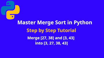 Master Merge Sort in Python: Efficient & Easy Step by Step Guide
