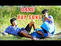 Daru rap songshayar vishalkd super funny gang