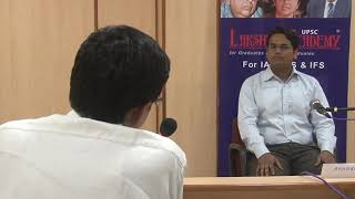 UPSC MOCK INTERVIEW by  LAKSHYA IAS ACADEMY - MR. VIJAY RATHOD - IAS (AIR 84)