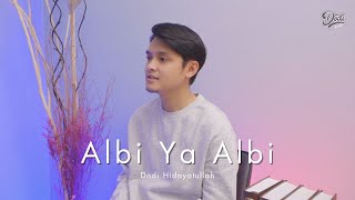 Albi Ya Albi - Dodi Hidayatullah ( Cover )